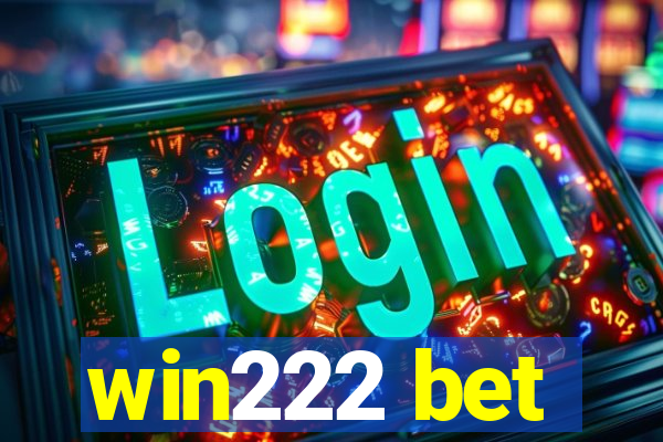 win222 bet